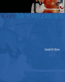 CoreMicroeconomics w/CourseTutor - Gerald Stone