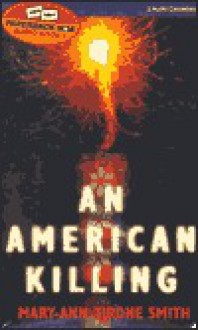 American Killing, An - Mary-Ann Tirone Smith