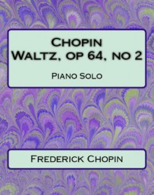 Waltz Op 64 No 2 Sheet Music - Frederick Chopin