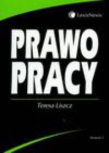 Prawo pracy - Teresa Liszcz