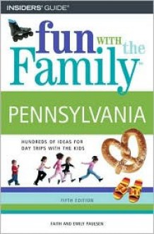 Fun with the Family Pennsylvania, 5th - Faith Paulsen, Emily Paulsen