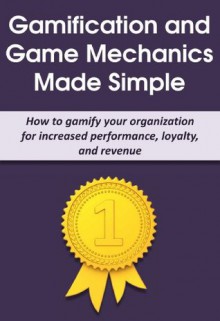 Gamification and Game Mechanics Made Simple - Patrick Chapman