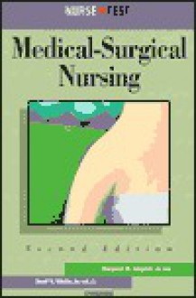 NurseTest: Medical-Surgical Nursing - Lippincott Williams & Wilkins, Margaret Gingrich, Springhouse