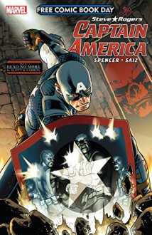 FCBD 2016: Captain America #1 (Captain America: Steve Rogers (2016-)) - Javier Garron,Nick Spencer,Dan Slott,Jesus Saiz