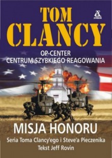 Misja honoru - Tom Clancy, Jeff Rovin, Steve Pieczenik