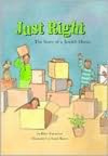 Just Right: The Story of a Jewish Home - Ellen Emerman, Hachai Publishing