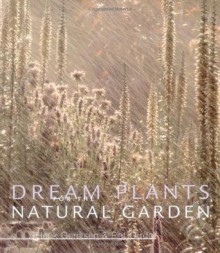 Dream Plants for the Natural Garden - Piet Oudolf