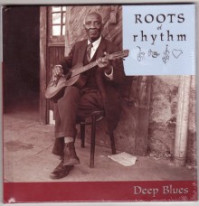 Deep Blues (Roots of Rhythm) - T-Bone Walker, Bessie Smith, Arthur "Big Boy" Crudup