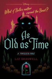 As Old as Time - Liz Braswell