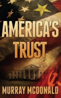 America's Trust - Murray McDonald