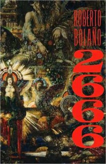 2666, Part 3: The Part About Fate - Roberto Bolaño