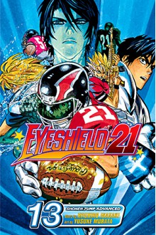 Eyeshield 21, Vol. 13: Who is the Real Eyeshield 21? - Riichiro Inagaki, Yusuke Murata