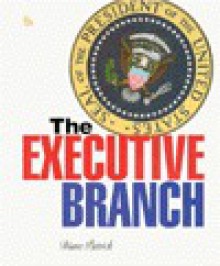 The Executive Branch - Diane Patrick