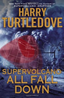 All Fall Down - Harry Turtledove