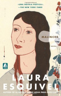 Malinche - Laura Esquivel, Jordi Castells