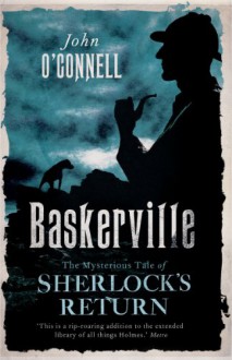 Baskerville Legacy: A Confession - John O'Connell