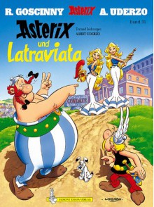 Asterix und Latraviata - Albert Uderzo