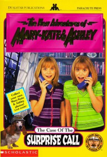 The Case of the Surprise Call (New Adventures of Mary-Kate & Ashley) - Melinda Metz