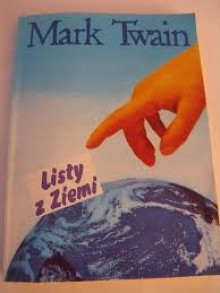 Listy z ziemi - Mark Twain