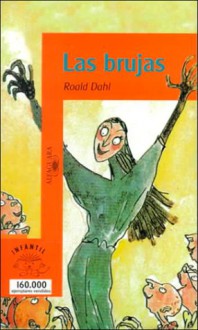 Las brujas - Roald Dahl