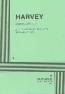 Harvey - Mary Chase