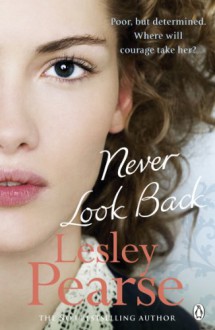 Never Look Back - Lesley Pearse