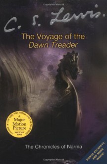 The Voyage of the Dawn Treader (Chronicles of Narnia, #5) - C.S. Lewis