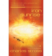 Iron Sunrise - Charles Stross