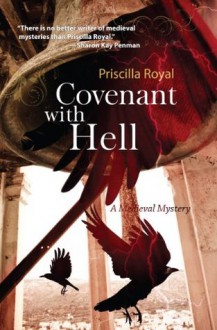 Covenant With Hell (Medieval Mysteries) - Priscilla Royal