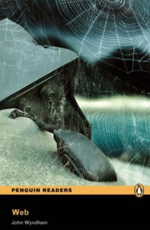 The Web Book/CD Pack: Level 5 (Penguin Readers (Graded Readers)) - John Wyndham