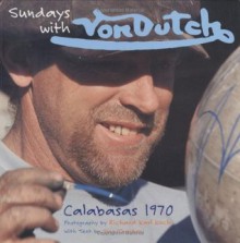 Sundays with Von Dutch - Tony Thacker, Richard Karl Koch