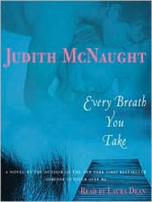 Every Breath You Take (Audio) - Judith McNaught, Laura Dean