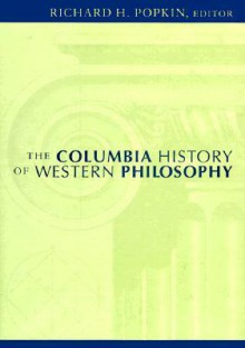 The Columbia History of Western Philosophy - Richard H. Popkin