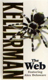 The Web (Alex Delaware, #10) - Jonathan Kellerman