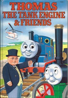 Thomas the Tank Engine and Friends - Wilbert Awdry