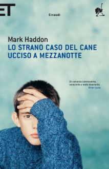 Lo strano caso del cane ucciso a mezzanotte - Mark Haddon