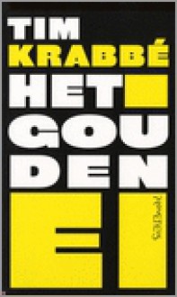 Het Gouden Ei - Tim Krabbé