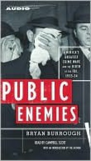 Public Enemies (Audio) - Bryan Burrough, Campbell Scott