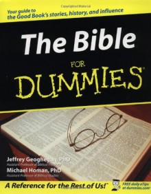 The Bible For Dummies - Jeffrey Geoghegan, Michael Homan