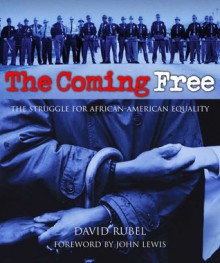 The Coming Free - David Rubel