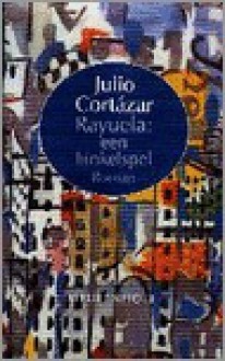 Rayuela: een hinkelspel - Julio Cortázar, Barber van de Pol