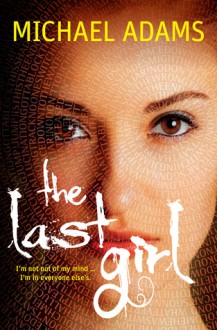 The Last Girl - Michael Adams