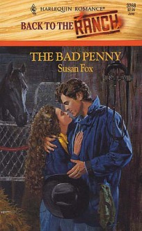 The Bad Penny - Susan Fox