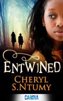 Entwined - Cheryl S Ntumy