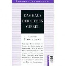 Das Haus Der Sieben Giebel: Roman - Nathaniel Hawthorne, Albert Hess