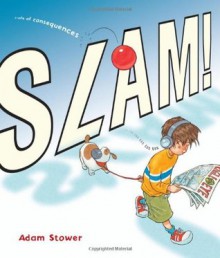 Slam! - Adam Stower