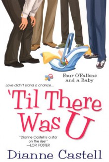 Til There Was U - Dianne Castell