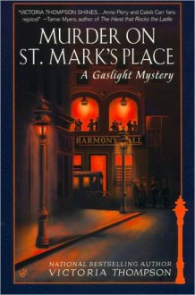 Murder on St. Mark's Place (A Gaslight Mystery, #2) - Victoria Thompson