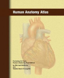 Human Anatomy Atlas - Michael McKinley