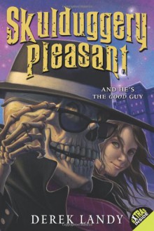 Skulduggery Pleasant - Derek Landy, Tom Percival